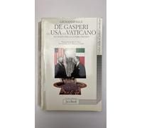 De Gasperi, gli Usa e il Vaticano all'inizio della guerra fredda