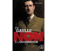 De gaulle : non a l'occupation
