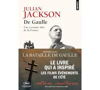 De Gaulle: Une certaine idée de la France