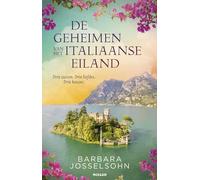 De geheimen van het Italiaanse eiland: Drie zussen. Drie liefdes. Drie keuzes.