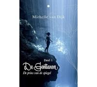 De Gentianen: Deel 1: De prins van de spiegel