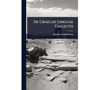 De Graecae Linguae Dialectis
