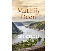 De grenzeloze rivier: Verhalen uit het rijk van de Rijn