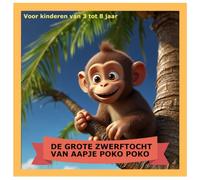 DE GROTE ZWERFTOCHT VAN AAPJE POKO POKO: KOM, WE KLEUREN POCO POCO SAMEN!