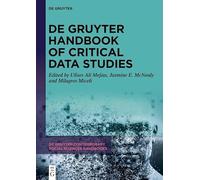 De Gruyter Handbook of Critical Data Studies