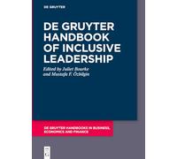De Gruyter Handbook of Inclusive Leadership