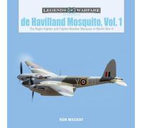 De Havilland Mosquito: The Night-Fighter and Fighter-Bomber Marques in World War II