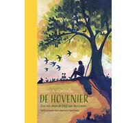 De hovenier: een reis door de Hof van het Leven