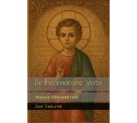 De Incarnatione Verbi: Atanazy Aleksandryjski
