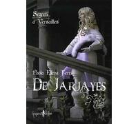 De Jarjayes. Segreti a Versailles