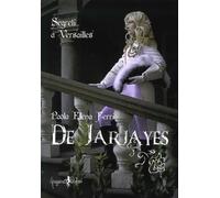 De Jarjayes. Segreti a Versailles - [Anguana Edizioni]