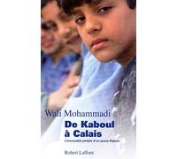 De Kaboul à Calais: L'incroyable périple d'un jeune Afghan
