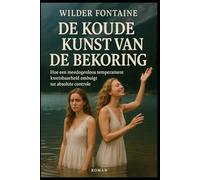 De Kille Kunst van Verleiding