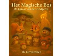 De komst van de windgeest: Het Magische Bos - 02 - November: 2