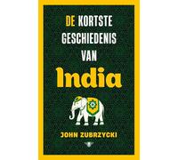 De kortste geschiedenis van India