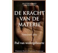 DE KRACHT VAN DE MATERIE: Van pijn naar vorm, De materie als kracht