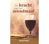 De Kracht Van Het Avondmaal