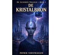 De Kristalbron: De Laatste Roep van Acheron: 1