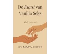 De Kunst van Vanilla Seks