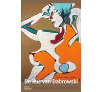 De kus van Dabrowski: hoe het 'pijnkabinet' van een onecht kind een schatkamer werd