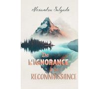 De l’ignorance à la reconnaissance