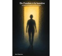 De l’ombre à la lumière: Se libérer de l’emprise et se reconstruire