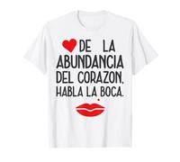 De la abundancia del corazón Habla la Boca Maglietta