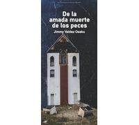 De la amada muerte de los peces