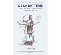 De la batterie: la psychologie et la philosophie de l’Improvisation