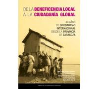 De la beneficencia local a la ciudadanía global: 40 años de solidaridad internacional desde la provincia de Zaragoza