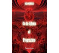 De la Cabala al Progresismo
