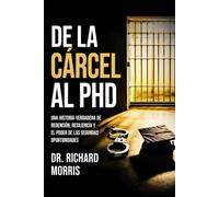 De la Cárcel al PhD