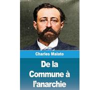De la Commune à l'anarchie