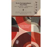 De la Correspondance d'un Poète: Avec « Une Rareté » ; Commentaire de Hesse sur l'Édition
