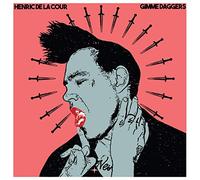 De La Cour Henric - Gimme Daggers