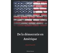 De la démocratie en Amérique
