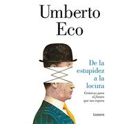 De la estupidez a la locura