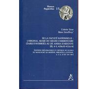 De la faculté rationnelle: l'original arabe du Grand Commentaire (Šarh) d'Averroès au «De anima» d'Aristote (III, 4-5, 429a10-432a14). Éditions ... Biblioteca Estense, a. J. 6. 23 (ff. 54v-58v)