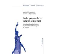 de la Genèse de la Langue À Internet (Tascabile) Modern French Identities