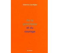 De la gentillesse et du courage - Carofiglio Gianrico