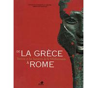 DE LA GRÈCE À ROME: Tarente et les lumières de la Méditerranée