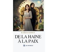 De la haine à la paix