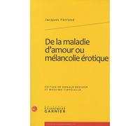 De La Maladie D'amour Ou Melancolie Erotique