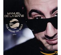 Manuel De La Mare Club Around The World (Dj Mix Compilation) (CD)