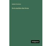 De la matière des livres