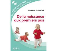 De la naissance aux premiers pas