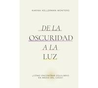 De la Oscuridad a la Luz: ¿Cómo encontrar equilibrio en medio del caos?