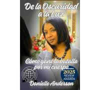 De la oscuridad a la luz: Cómo gané la batalla por mi cuerpo