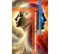 De la personalidad al Ser: El proceso de la conexión