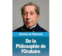 De la Philosophie de l'Oratoire